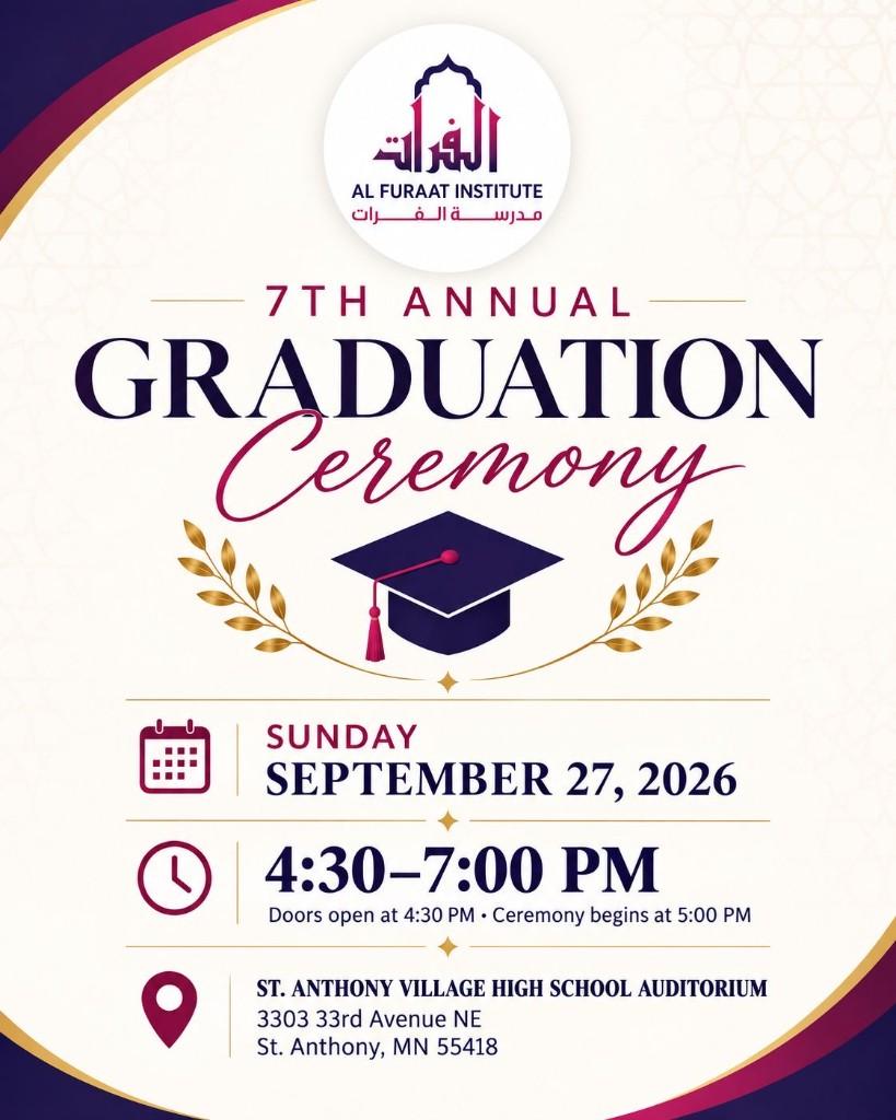 7th Annual Graduation Ceremony on Sunday, September 27, 2026, 4:30–7:00 PM, at St. Anthony Village High School Auditorium